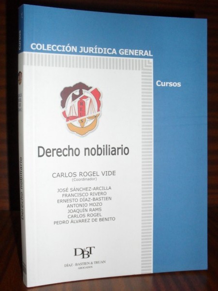 DERECHO NOBILIARIO. CURSOS. Coleccin Jurdica General